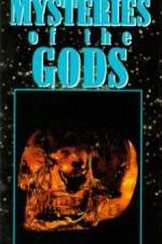 Watch Mysteries of the Gods Myflixer