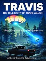 Watch Travis: The True Story of Travis Walton Myflixer