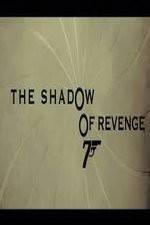 Watch The Shadow of Revenge Myflixer