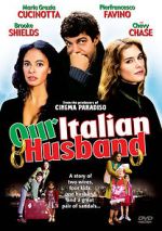 Watch Our Italian Husband Myflixer
