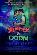 Watch Glitter & Doom Myflixer