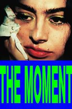 Watch The Moment Myflixer