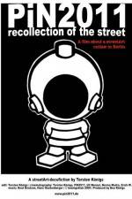 Watch PiN2011 - recollection of the street Myflixer