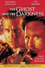 Watch The Ghost and the Darkness Myflixer