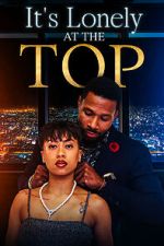 Watch It\'s Lonely at the Top Myflixer