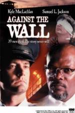 Watch Against the Wall Myflixer