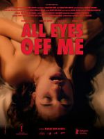 Watch All Eyes Off Me Myflixer