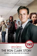 Watch The Ron Clark Story Myflixer