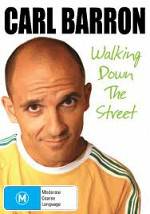 Watch Carl Barron: Walking Down the Street Myflixer