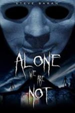 Watch Alone We Are Not Myflixer