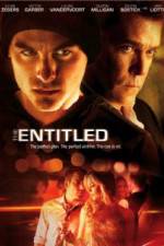 Watch The Entitled Myflixer