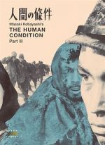 Watch The Human Condition III: A Soldier\'s Prayer Myflixer