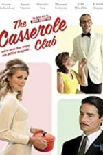 Watch The Casserole Club Myflixer