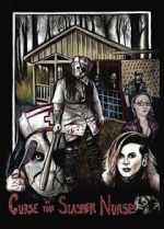 Watch Curse of the Slasher Nurse Myflixer