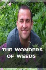 Watch The Wonder Of Weeds Myflixer
