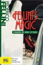 Watch The Magic of Fellini Myflixer