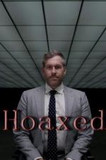 Watch Hoaxed Myflixer