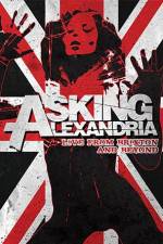 Watch Asking Alexandria: Live from Brixton and Beyond Myflixer