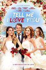 Watch Tell Me I Love You Myflixer