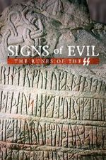 Watch Signs of Evil - The Runes of the SS Myflixer
