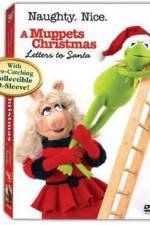 Watch A Muppets Christmas: Letters to Santa Myflixer
