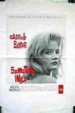 Watch Something Wild Myflixer