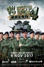 Watch Ah Boys to Men 4 Myflixer