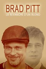 Watch Brad Pitt: More Than a Pretty Face Myflixer