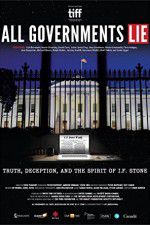 Watch All Governments Lie: Truth, Deception, and the Spirit of I.F. Stone Myflixer