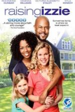Watch Raising Izzie Myflixer