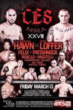 Watch CES MMA XXVIII Hawn vs Loffer Myflixer