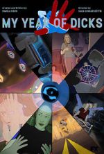 Watch My Year of Dicks (Short 2022) Myflixer