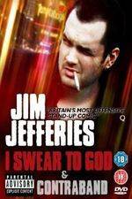 Watch Jim Jefferies: Contraband Myflixer