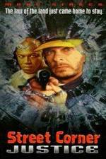 Watch Street Corner Justice Myflixer