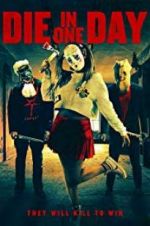 Watch Die in One Day Myflixer