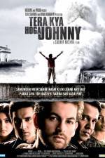 Watch Tera Kya Hoga Johnny Myflixer