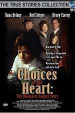 Watch Choices of the Heart: The Margaret Sanger Story Myflixer