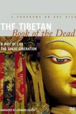 Watch The Tibetan Book of the Dead The Great Liberation Myflixer
