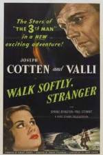 Watch Walk Softly Stranger Myflixer