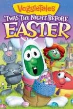 Watch VeggieTales Twas The Night Before Easter Myflixer