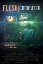Watch Flesh Computer Myflixer