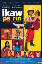 Watch Ikaw pa rin Bongga ka boy Myflixer