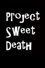 Watch Project Sweet Death Myflixer