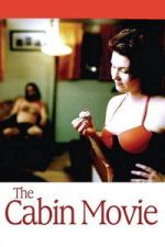 Watch The Cabin Movie Myflixer