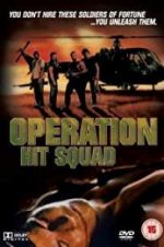 Watch Operation Hit Squad Myflixer