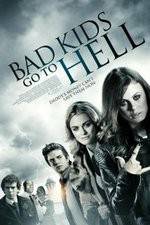Watch Bad Kids Go to Hell Myflixer