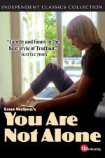 Watch You Are Not Alone Myflixer