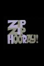 Watch Zip Zip Hooray! Myflixer