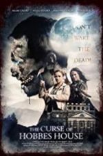Watch The Curse of Hobbes House Myflixer