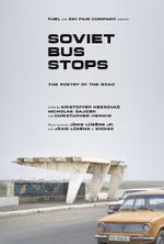 Watch Soviet Bus Stops Myflixer